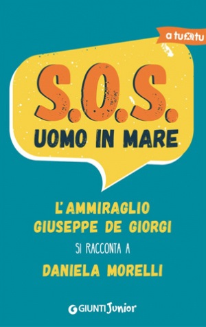 Ammiraglio Giuseppe De Giorgi - SOS uomo in mare